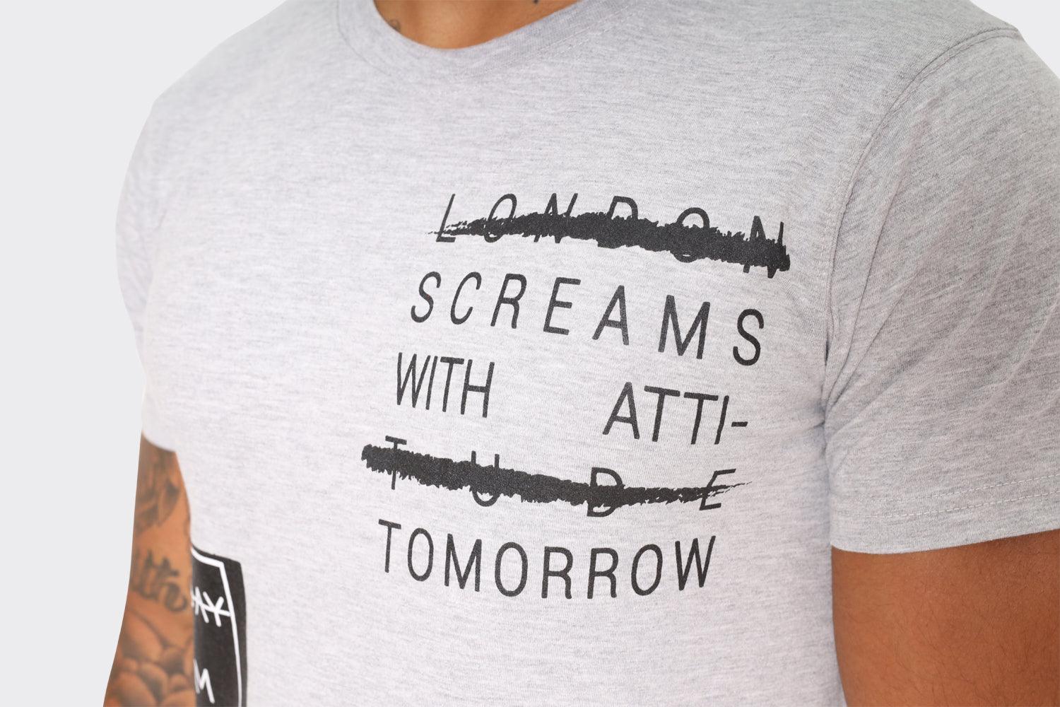 London Attitude 'London Screams with Attitude Tomorrow' Graphic T-Shirt in Grey - London Attitude